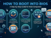 How To Boot into BIOS Explained? Understanding Firmware, Boot Menus, and System Configuration Settings How To Boot Into Bios